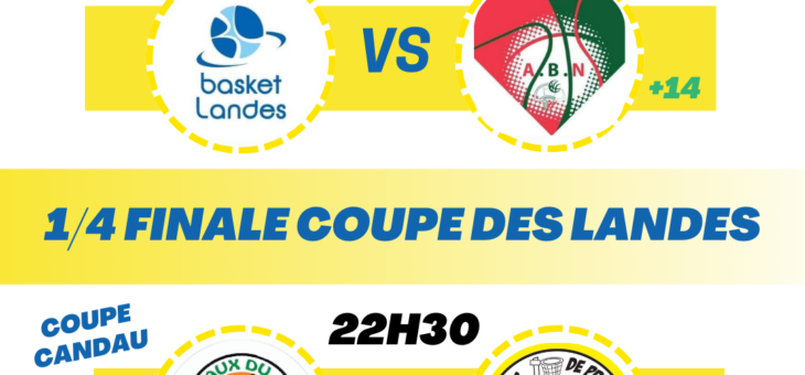 1/4 DE FINALES COUPE DES LANDES